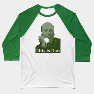 This is Dan Baseball T-Shirt